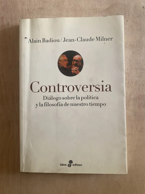 Controversia - Badiou Alain; Milner Jean-Claude (z5)