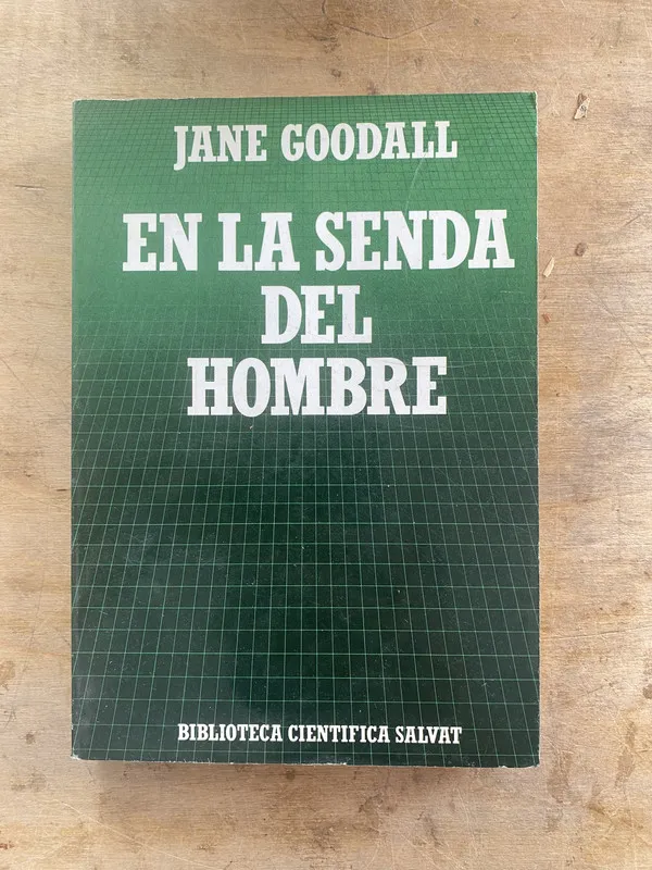 En la senda del hombre - Goodall Jane (j2)