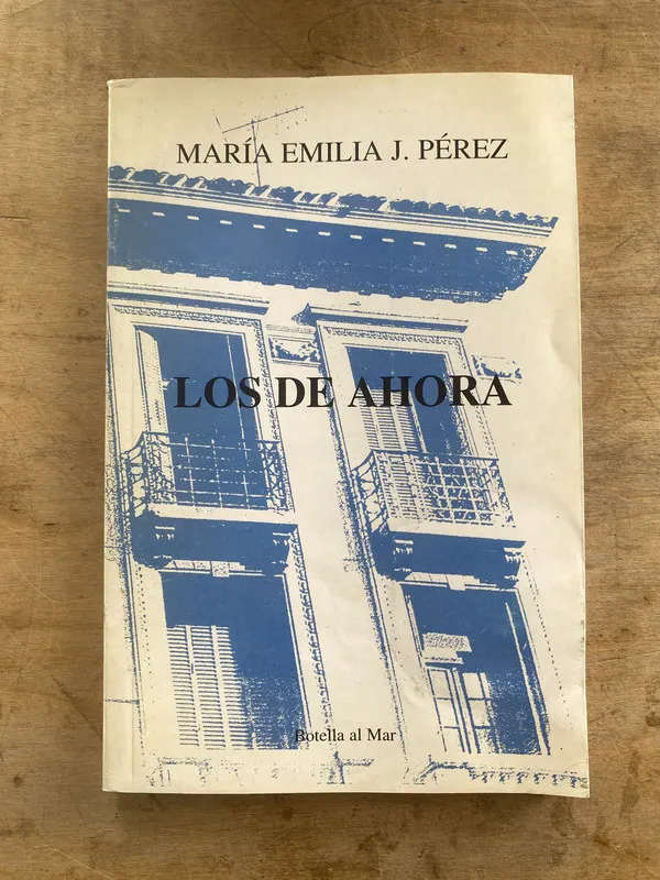 Los de ahora - Perez Maria Emilia J. (j2)
