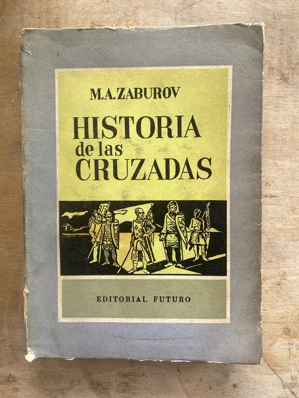 Historia de las cruzadas - Zaburov M. A. (j5)