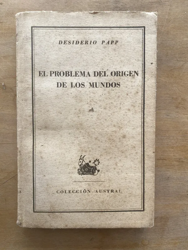 El problema del origen de los mundos - Papp Desiderio (q1)
