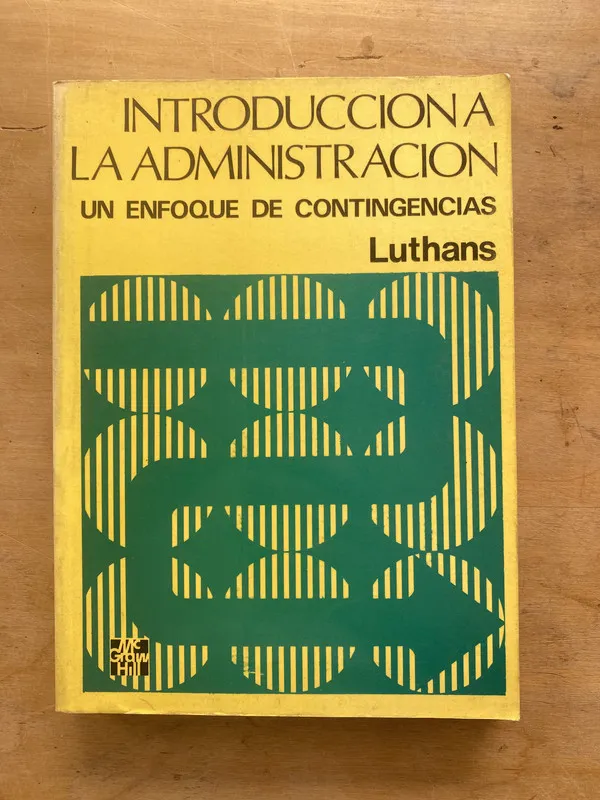 Introduccion a la administracion - Luthans (q1)