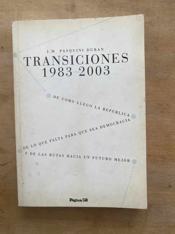 Transiciones 1983-2003 - Pasquini Duran J. M. (q1)