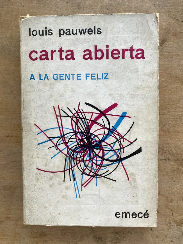 Carta abierta a la gente feliz - Pauwels Louis (cc5)