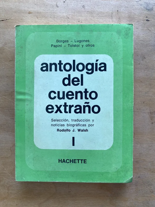 Antologia - Borges; Lugones; Papini; Tolstoi y otros (d6)