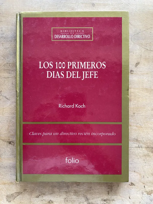 Los 100 primeros dias del jefe - Koch Richard (q0)