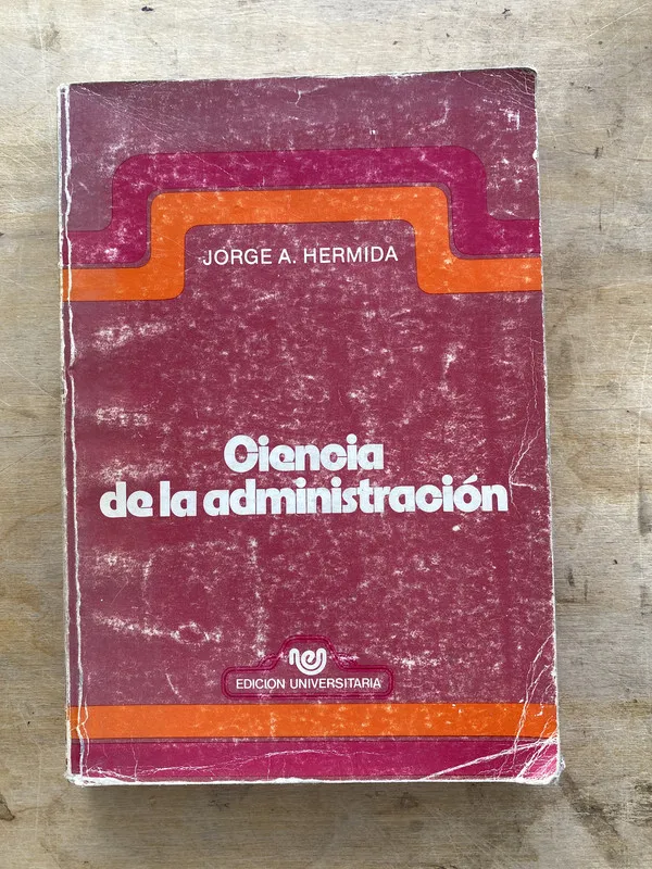 Ciencia de la administracion - Hermida Jorge A. (h2)