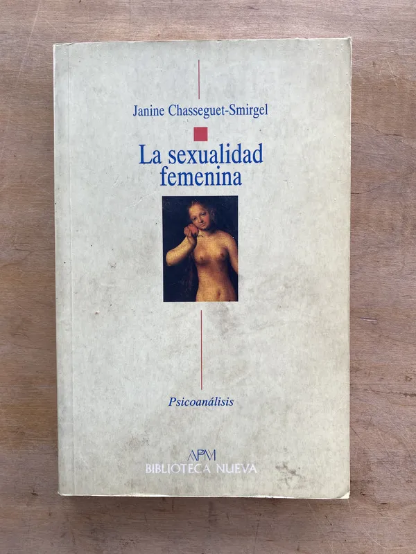 La sexualidad femenina - Chasseguet-Smirgel Janine (h2)