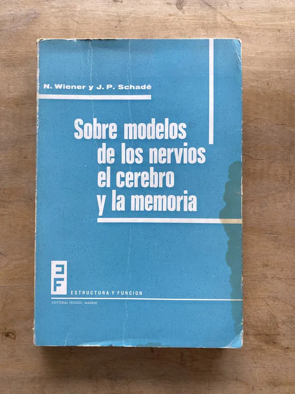 Sobre modelos de los nervios el cerebro y la - Wiener (mm1)