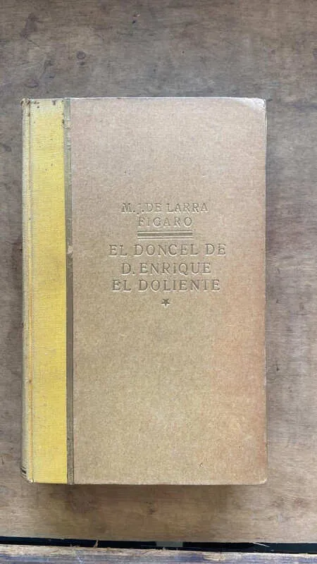 El Doncel De Don Enrique El Doliente - De Larra, M. J. (m5)