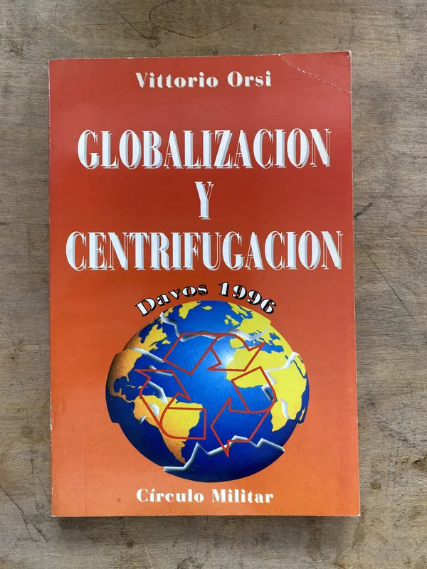 Globalizacion y centrifugacion - Orsi Vittorio (mm2)