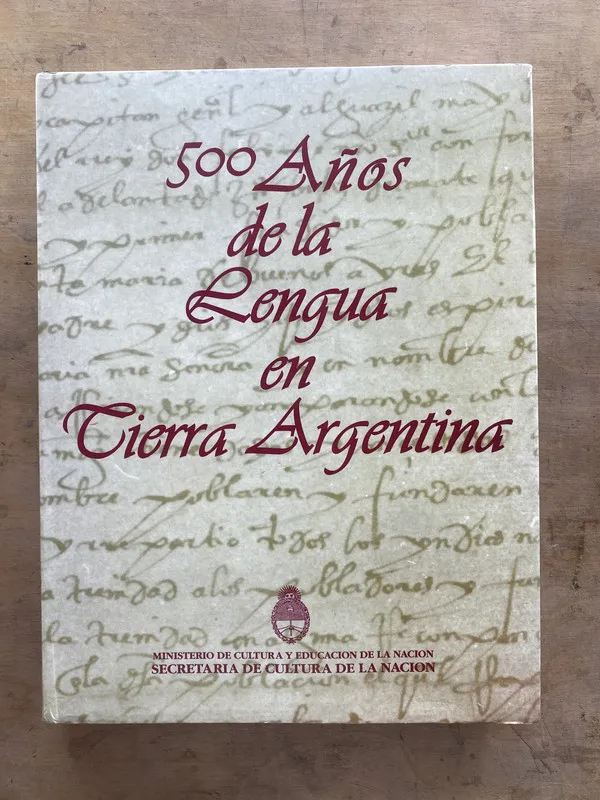 500 años de la lengua en tierra argentina - (nn0)