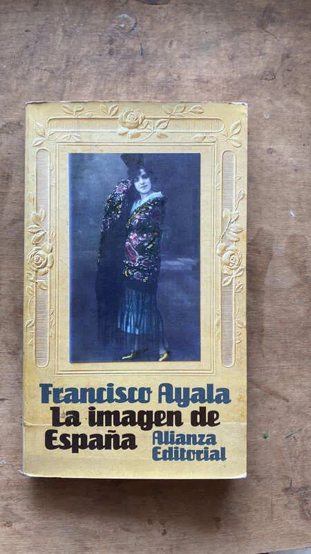 La Imagen De España - Ayala, Francisco (ee3)