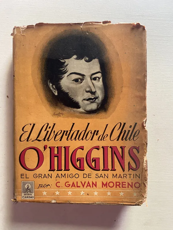 El libertador de Chile - Galvan Moreno C. (4b1)
