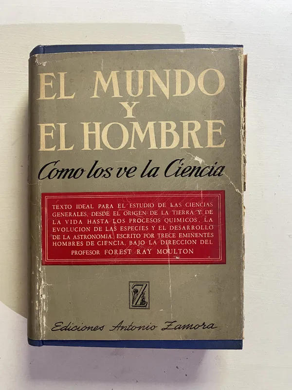 El mundo y el hombre - Forest Ray Moulton (4b1)