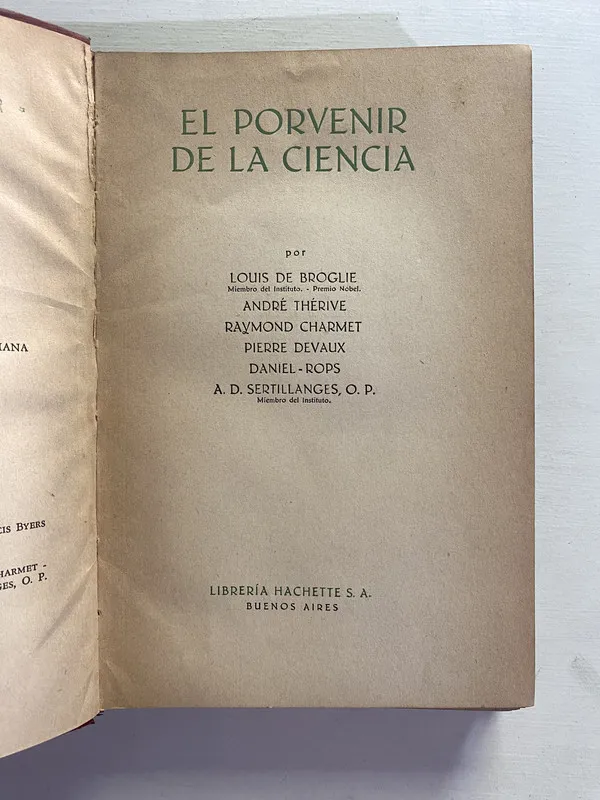 El porvenir de la ciencia - De Broglie (4b1)