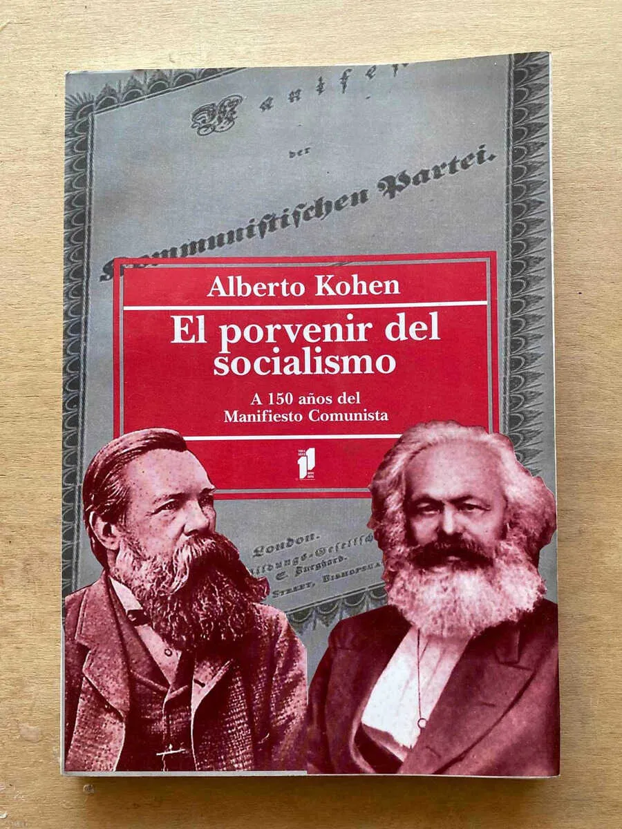 El Porvenir Del Socialismo - Kohen, Alberto (A4)