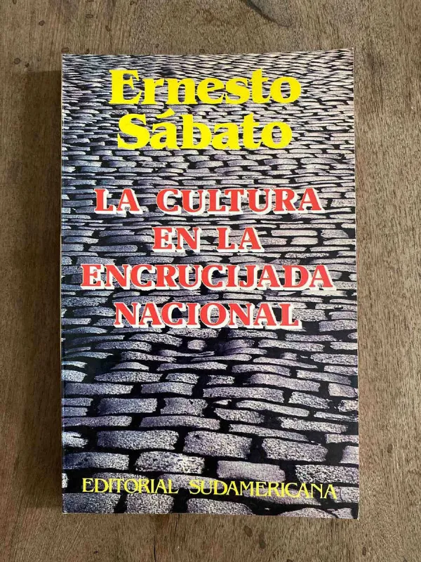 La Cultura En La Encrucijada Nacional - Sabato, Ernesto (A4)
