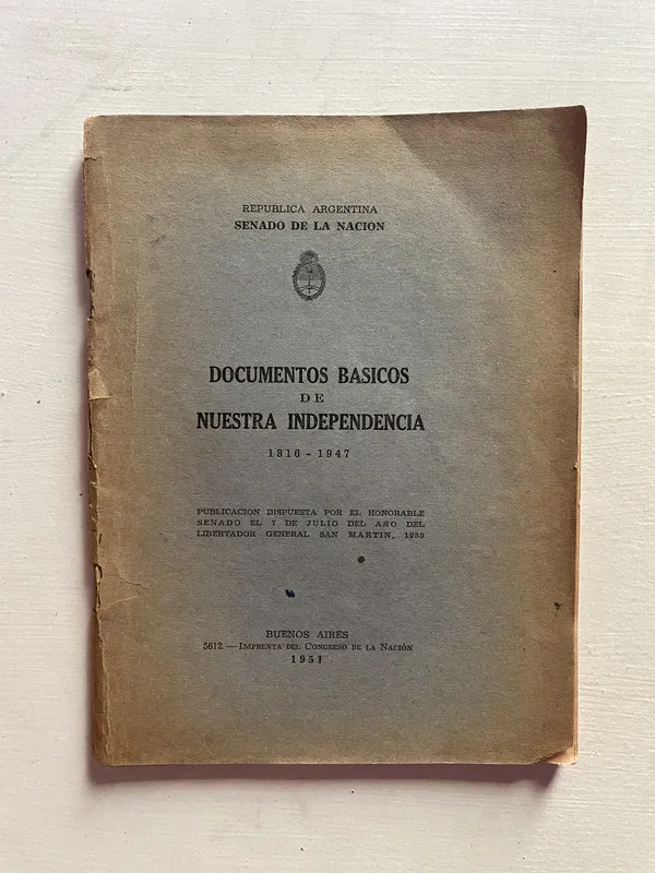 Documentos basicos de nuestra independencia. - (4b2)
