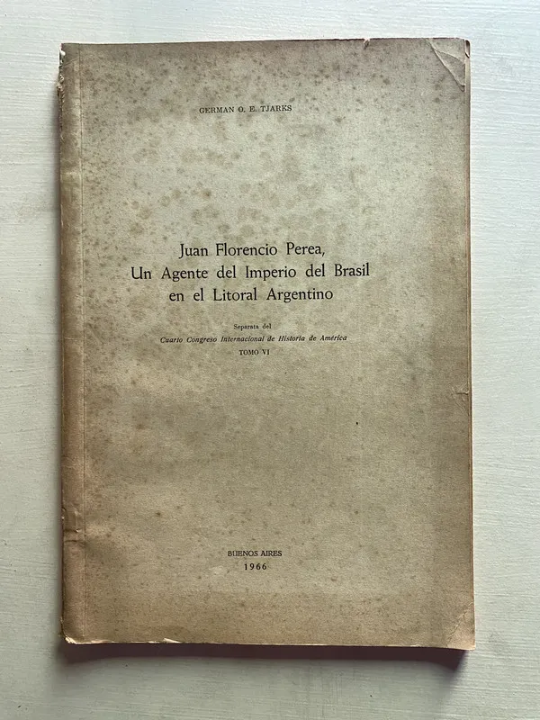 Juan Florencio Perea un agente del imperio - Tjarks (4b6)