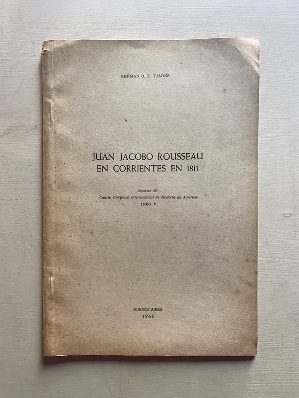 Tapa de Juan Jacobo Rousseau en corrientes en 1811 - Tjarks (4b6)