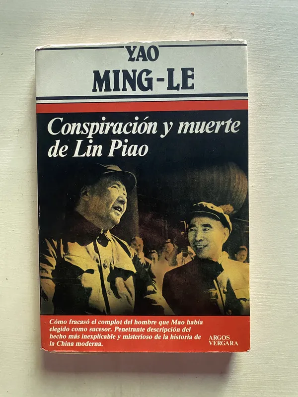 Conspiracion y muerte de Lin Piao - Ming-le Yao (4b6)