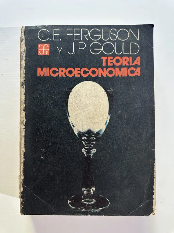 Tapa de Teoria microeconomica - Ferguson C. E.; Gould J. P. (4A7)