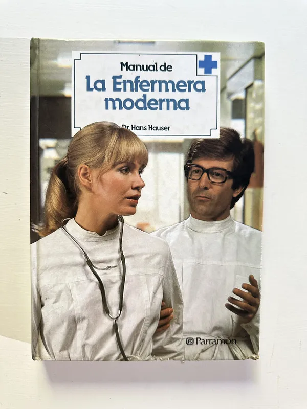 Manual de la enfermera moderna - Hauser Hans (4A7)