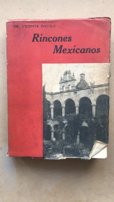 Rincones Mexicanos - Davila, Vicente (A1)