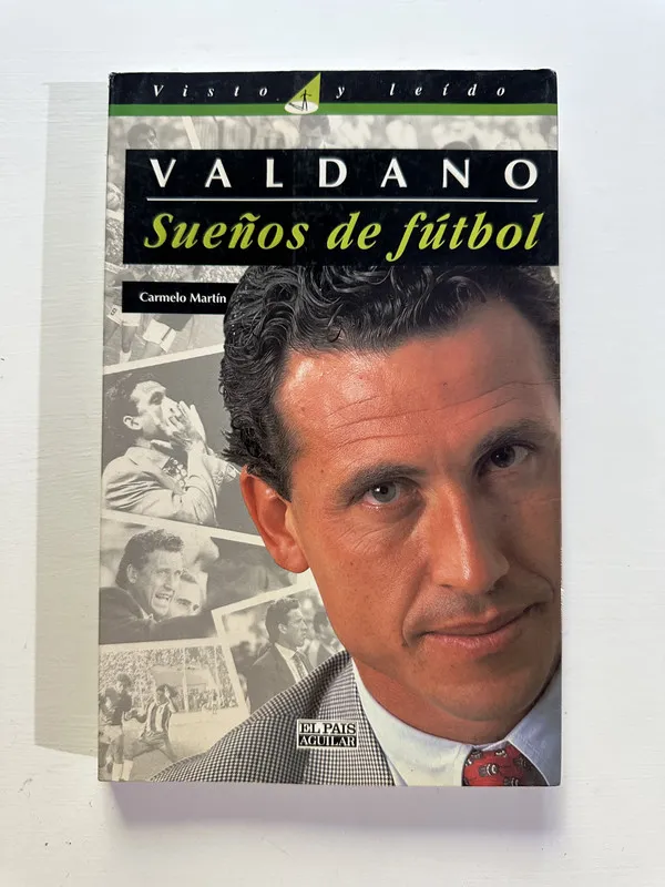Sueños de futbol - Valdano Jorge (4A7)