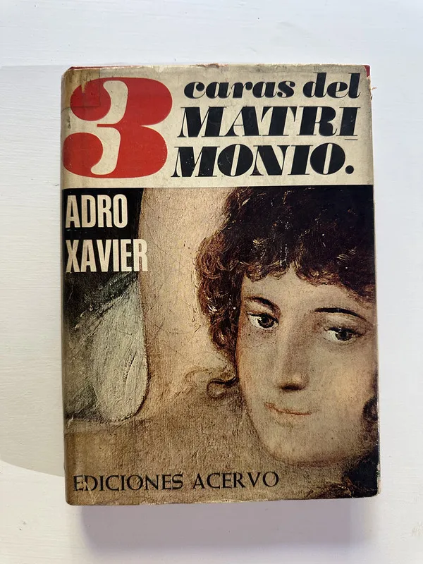 3 caras del matrimonio - Xavier Adro (4A7)