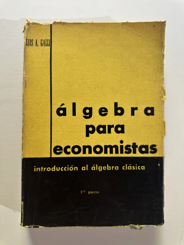 algebra para economistas - Gaull Luis A. (4A6)