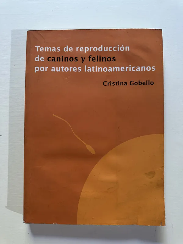 Temas de reproduccion de caninos y felinos - Gobello (4A6)