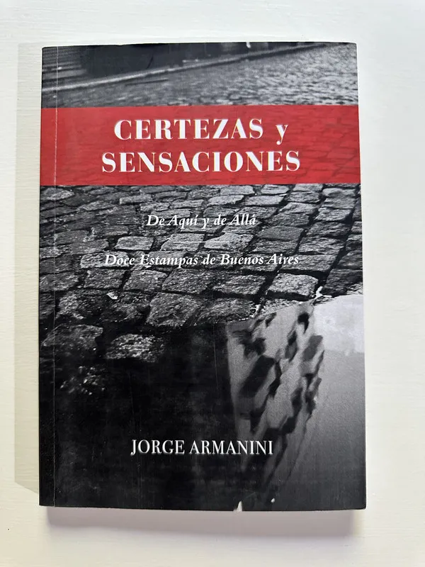 Tapa de Certezas y sensaciones - Armanini Jorge (4A6)