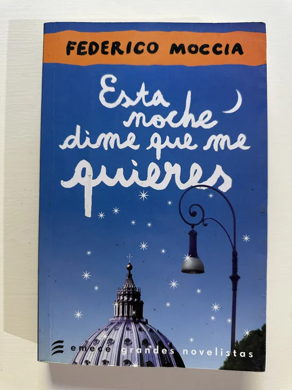Esta noche dime que me quieres - Moccia Federico (4A6)