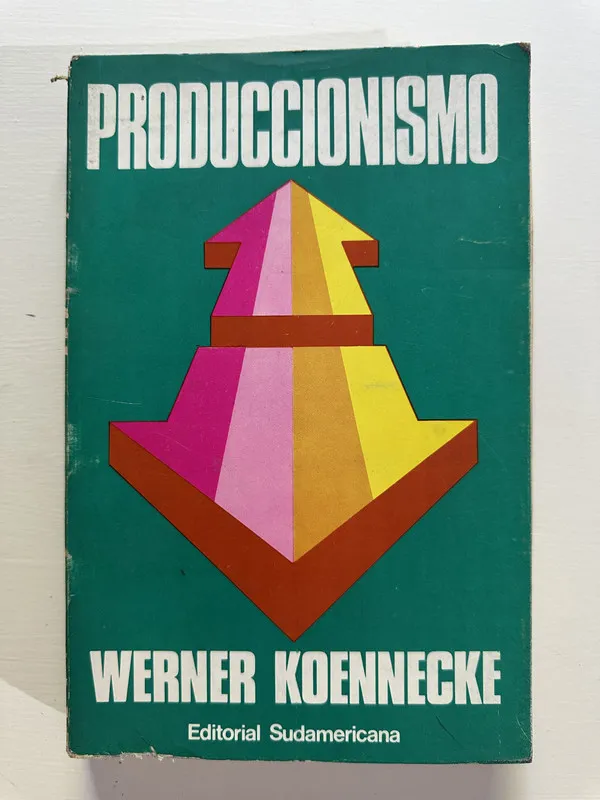 Produccionismo - Koennecke Werner (4A6)