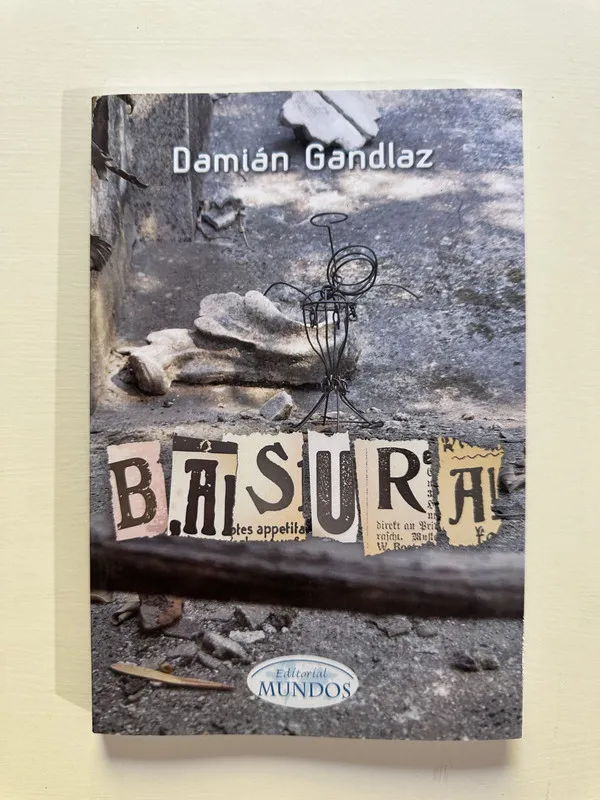 Basura - Gandlaz Damian (4A6)
