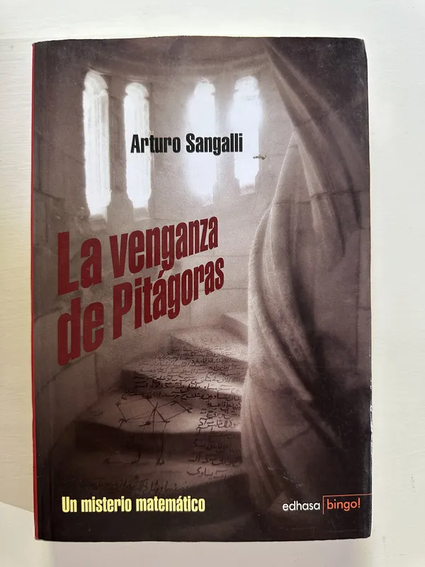 La venganza de Pitagoras - Sangalli Arturo (4A5)