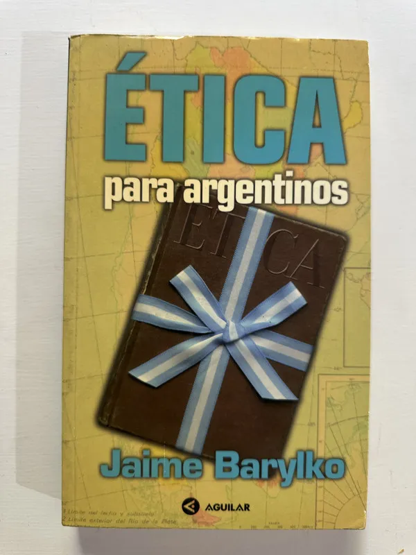 etica para argentinos - Barylko Jaime (4A5)