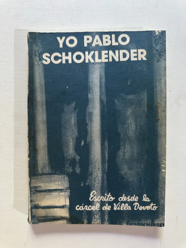 Yo Pablo Schoklender - Schoklender Pablo (4A3)