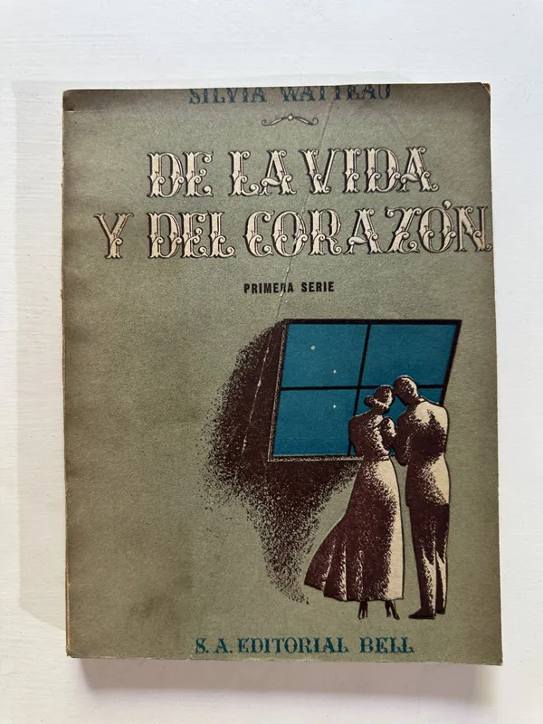 Tapa de De la vida y del corazon - Watteau Silvia (4A3)