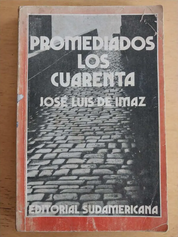 De Imaz, Jose Luis - Promediados Los Cuarenta (j4)