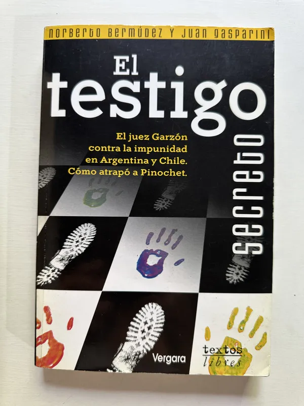 El testigo - Bermudez Norberto; Gasparini Juan (4A3)