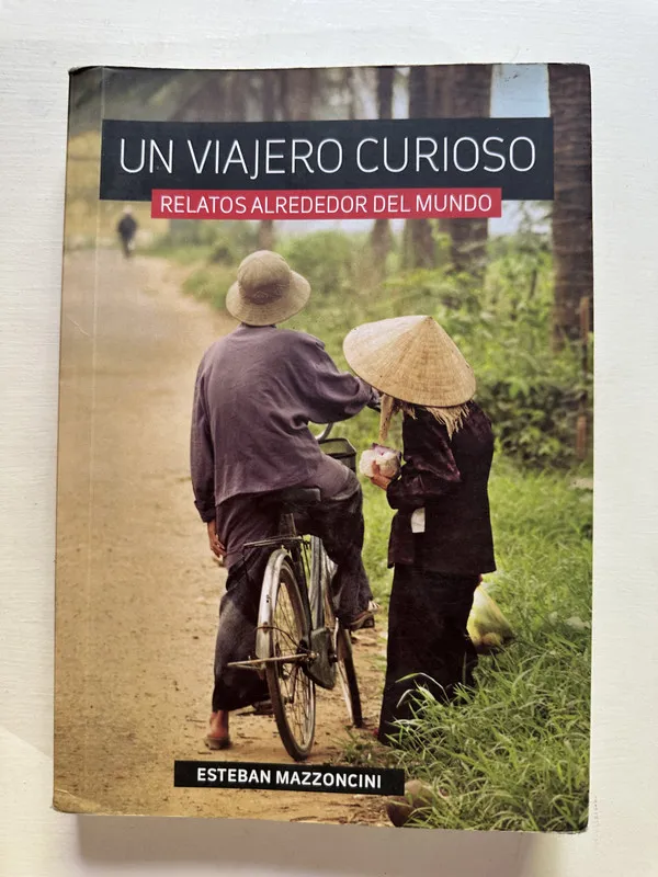 Un viajero curioso - Mazzoncini Esteban (4A2)