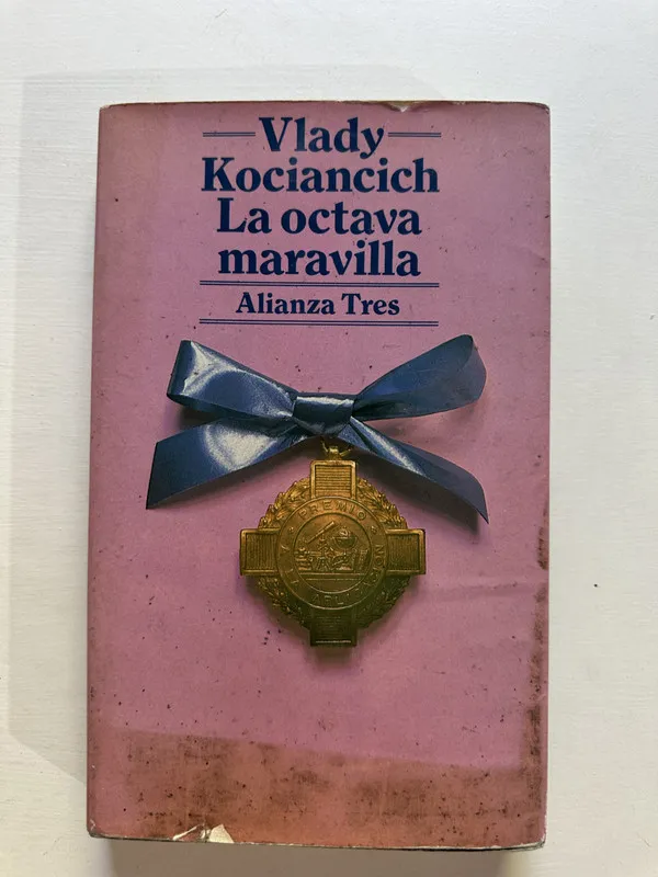 Tapa de La octava maravilla - Kociancich Vlady (4A2)