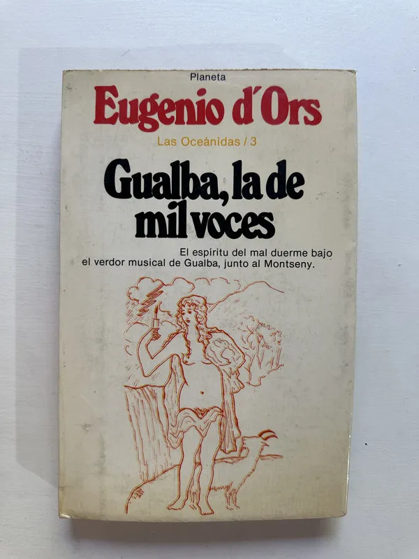 Gualba la de mil voces - d'Ors Eugenio (4A2)