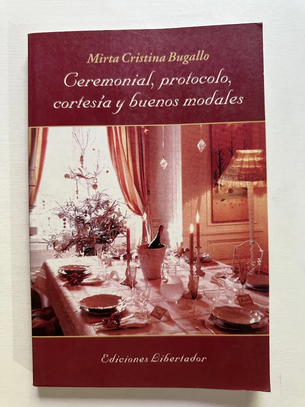 Ceremonial protocolo cortesia y buenos - Bugallo (4A2)