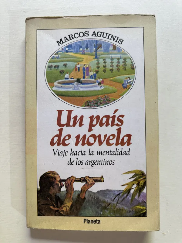 Un pais de novela - Aguinis Marcos (4A1)