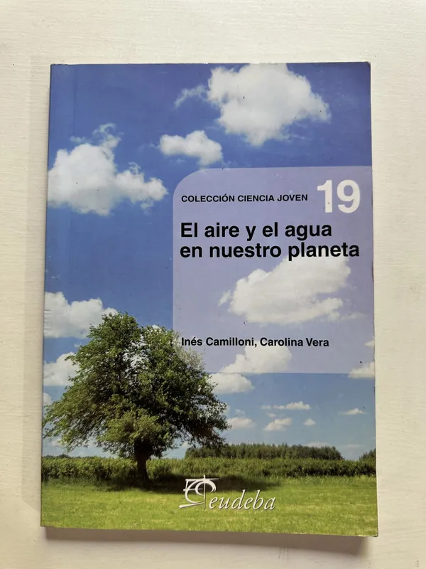 El aire y el agua en nuestro planeta - Camilloni (4A1)