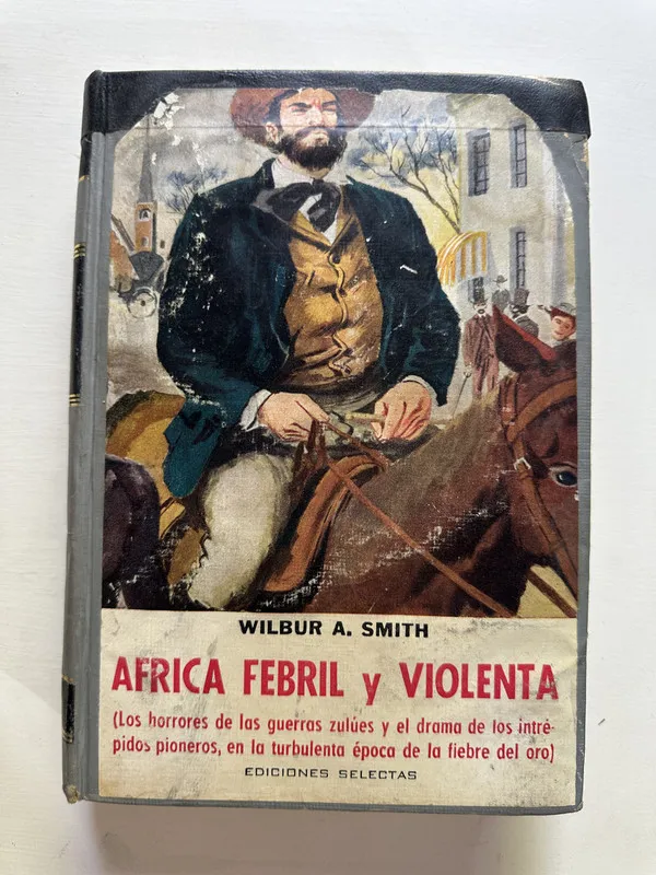 africa febril y violenta - Smith Wilbur A. (4A1)